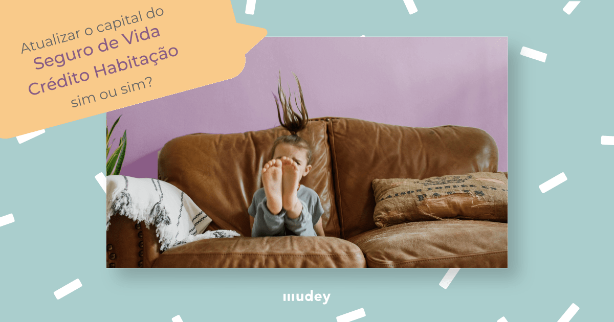 atualizar o capital do Seguro de Vida Crédito Habitação (2)