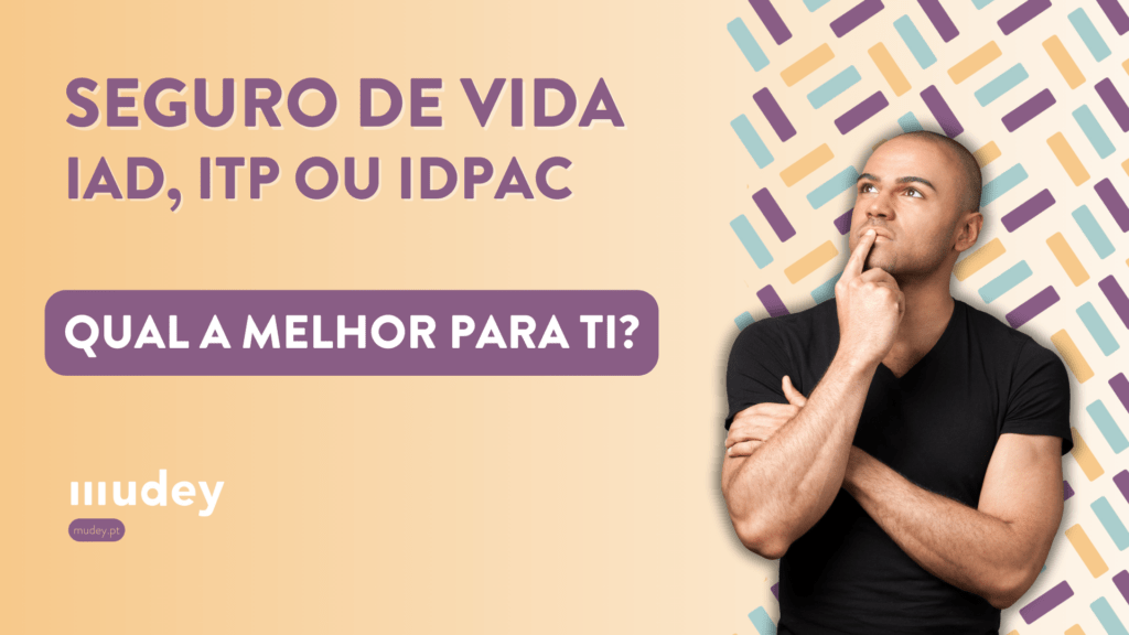 SEGURO DE VIDA IAD, ITP OU IDPAC?