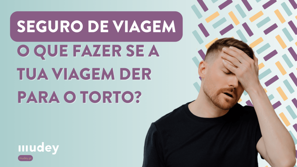 Seguro de viagem o que fazer em caso de imprevisto