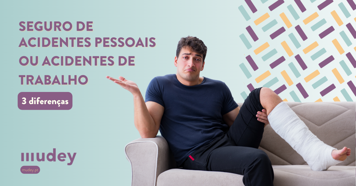 SEGURO DE ACIDENTES DE TRABALHO E SEGURO DE ACIDENTES PESSOAIS AS 3 PRINCIPAIS DIFERENÇAS